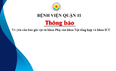 Thông báo Vv yêu cầu báo giá vật tư khoa Phụ sản khoa Nội tổng hợp và khoa ICU
